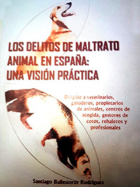  Delitos maltrato animal Santiago Ballesteros